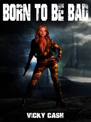 cover image of Born to be Bad
